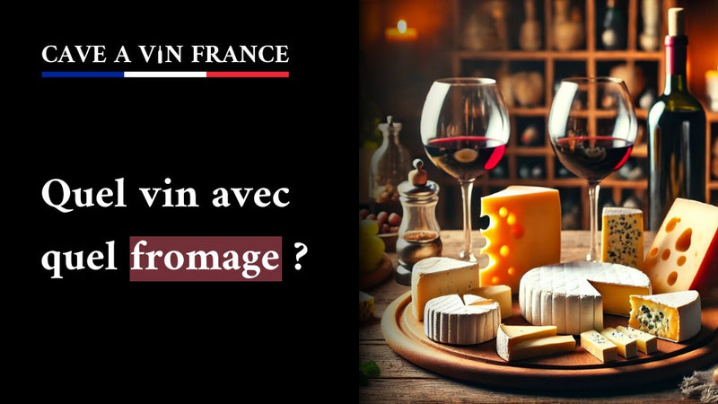 Quel vin avec quel fromage ?