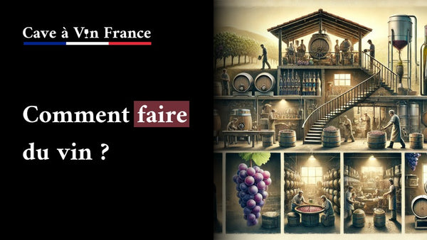 Comment faire du vin ?